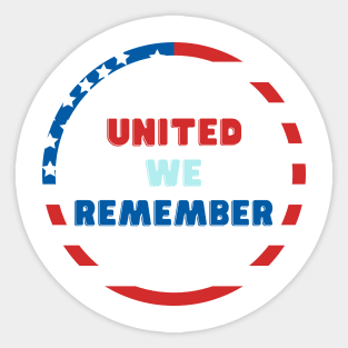United We Remember Sticker